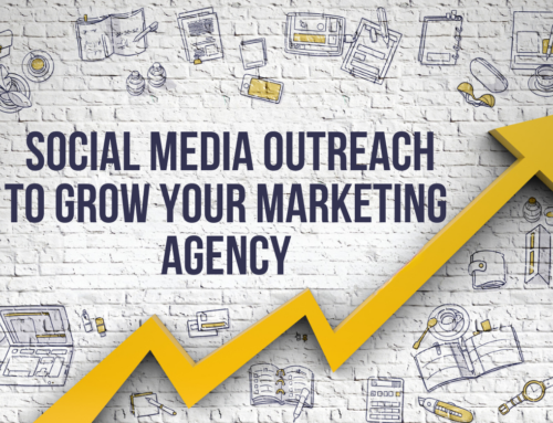 Social Media Outreach to Grow Your Marketing Agency
